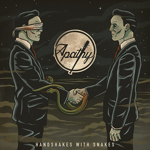 Apathy – Handshakes With Snakes