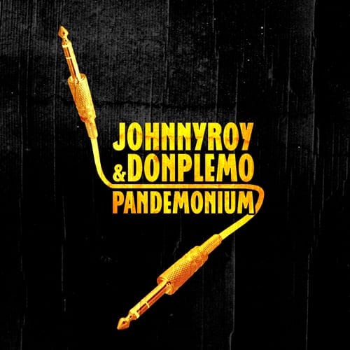 JohnnyRoyDonPlemoPandemonium